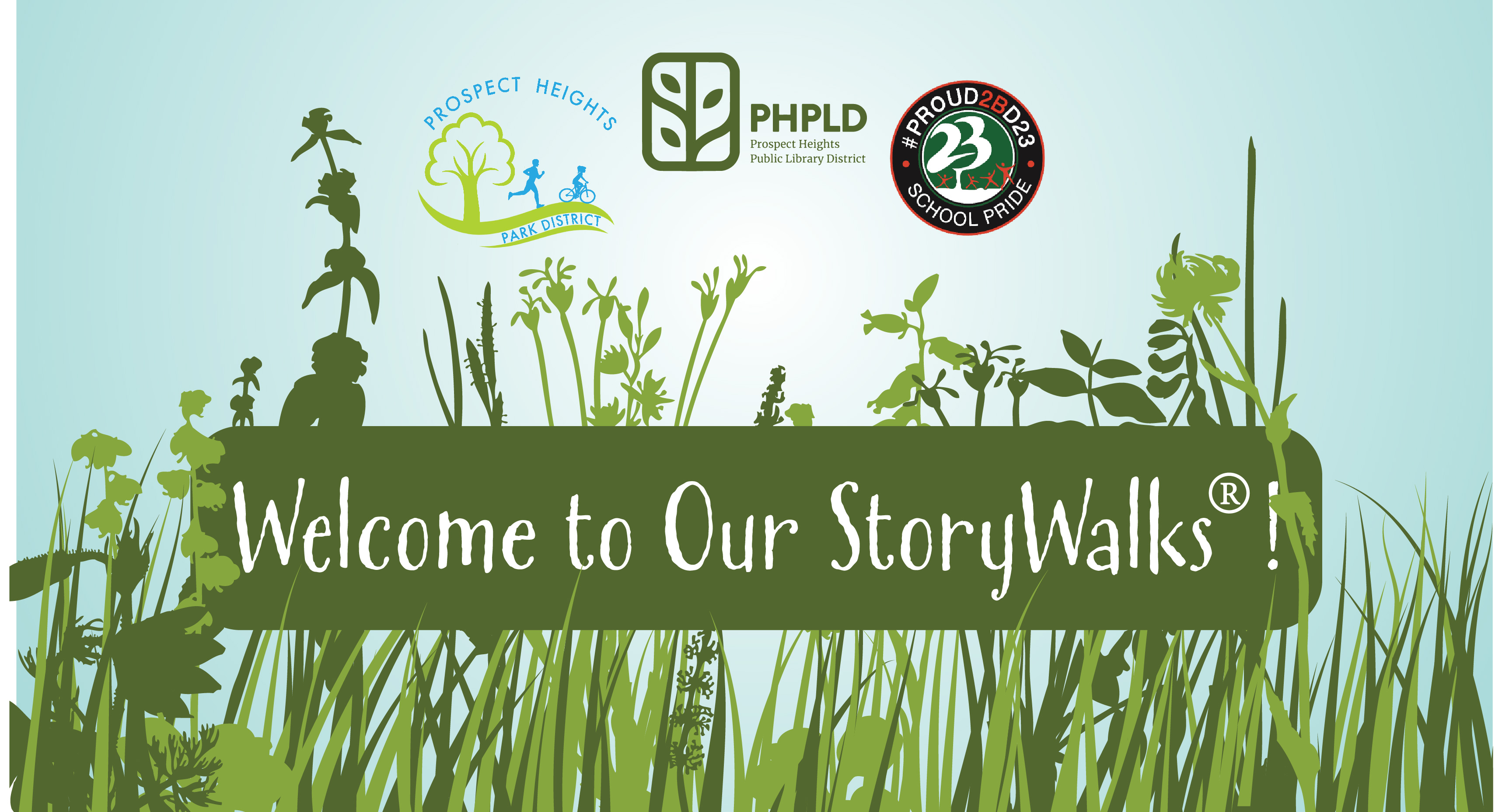 Welcome to StoryWalk, storywalk, story, walk, prospect heights, library, prospect heights library, youth, everyone