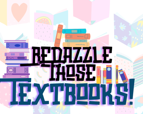 The words "Bedazzle Those Textbooks!" with piles of books stacked on top of the words, with open books in the background.