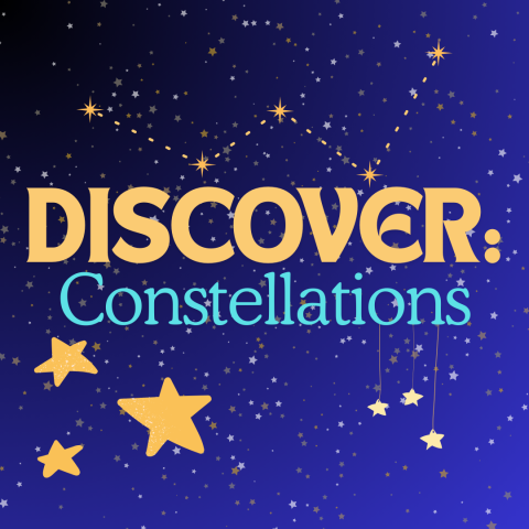 The words "Discover: Constellations", with stars and constellations around it.