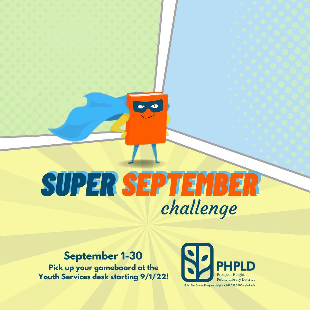 Super September Challenge- dates- details- orange book dressed as superhero with a blue cape- comic book background- library logo